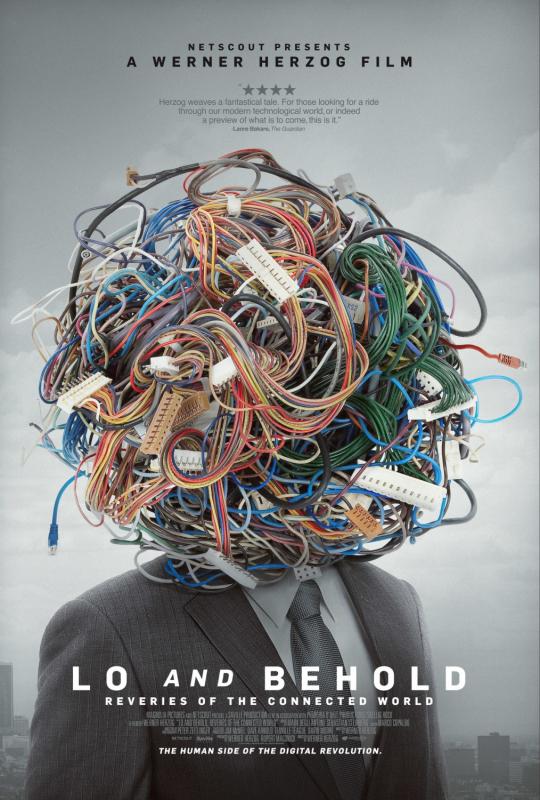 Lo and Behold Reveries of the Connected World 映画ポスター（見よ、接続された世界の空想）