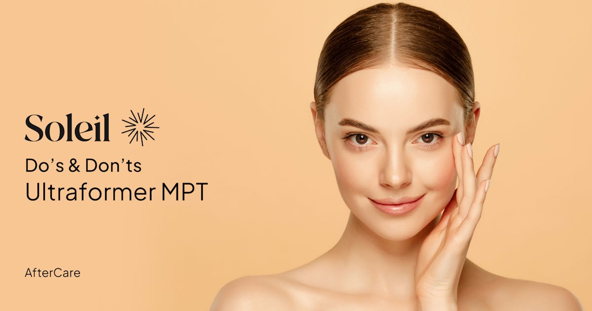 Do’s & Don’ts Ultraformer MPT