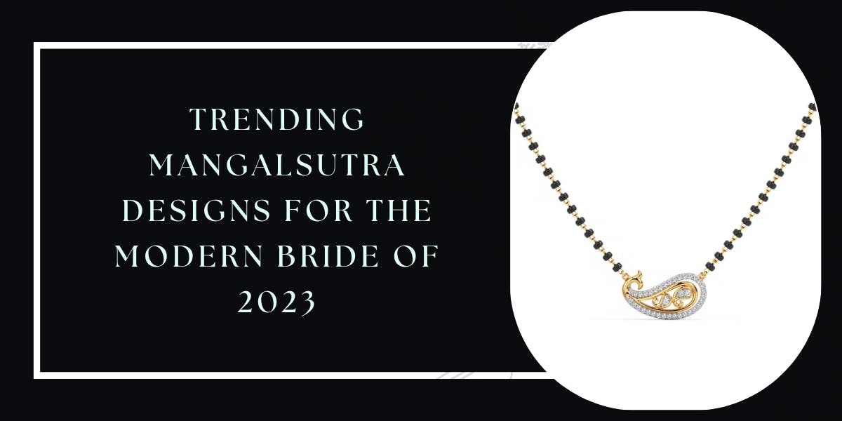 Trending Mangalsutra Designs for the Modern Bride of 2023 - blog poster