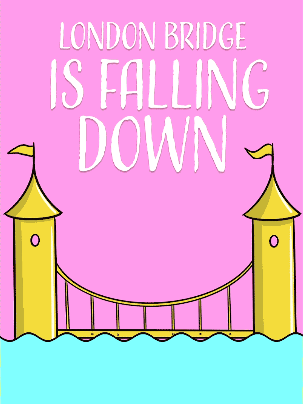 London Bridge Is Falling Down Nursery Rhyme Animated Cover