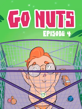 Go Nuts Episode 4 Operation Googoo Animated Cover