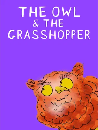 The Owl And The Grasshopper Animated Cover
