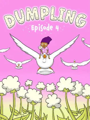 Dumpling Episode 4 Goose On The Loose Animated Cover
