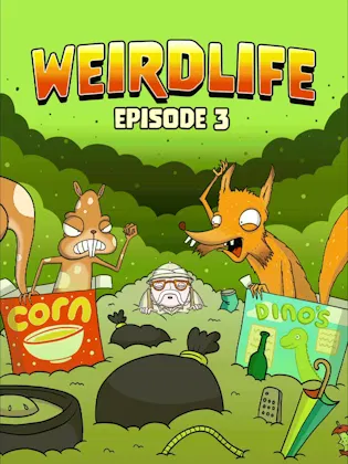 Weirdlife Episode 3 Rubbish Heapers Animated Cover