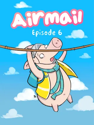 Airmail Episode 6 Tight Rope Animated Cover. Solly hangs off a rope looking scared.