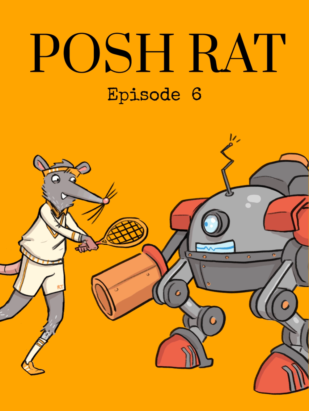Posh Rat Episode 6 Tennis Lemons Animated Cover