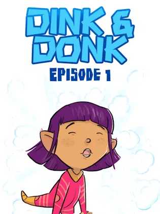 Dink And Donk Episode 1 All The Loud That's Allowed Animated Cover