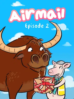 Airmail Episode 2 China Shop Animated Cover. A brown bull sniffs a package Solly the pig is holding.