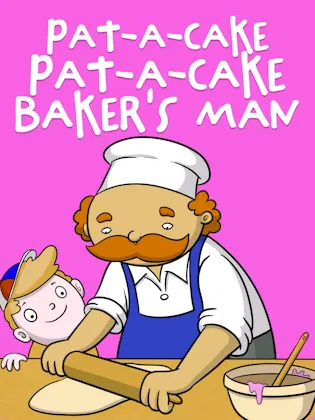 A Pat-A-Cake Pat-A-Cake Baker's Man Nursery Rhyme Animated Cover