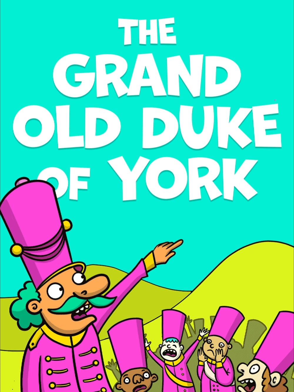 Animated Cover The Grand Old Duke Of York Nursery Rhyme