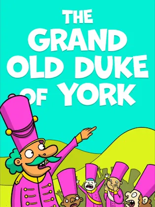 Animated Cover The Grand Old Duke Of York Nursery Rhyme