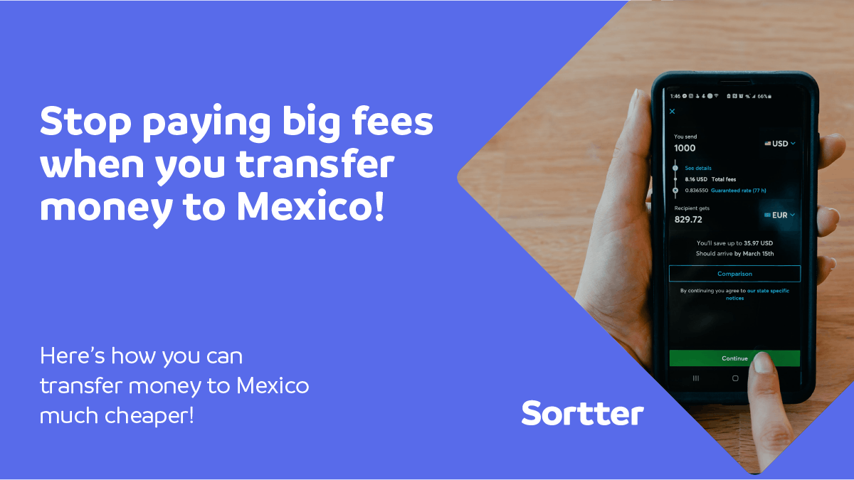 Send Money To Mexico Online Instantly How to Send Money to Mexico Cheap and Fast | Sortter