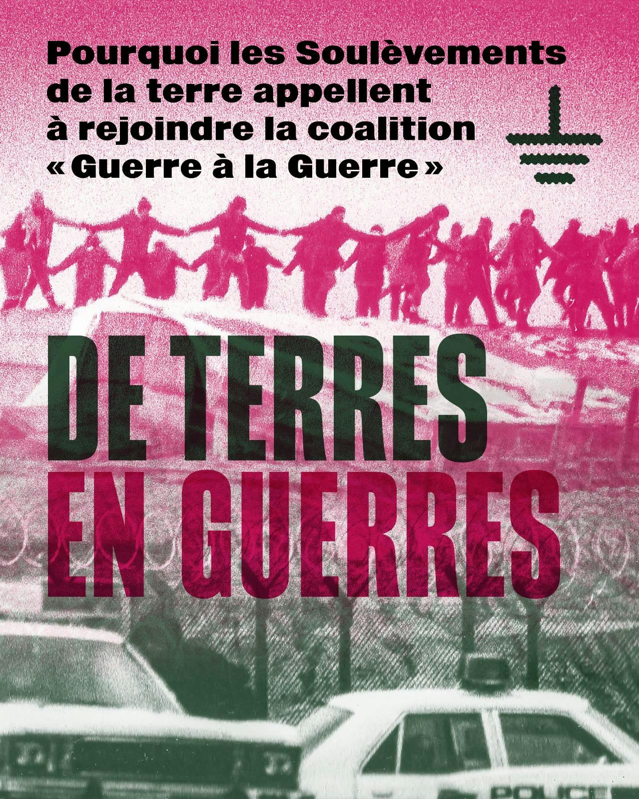Pourquoi les Soulèvements de la terre appellent à rejoindre la coalition "guerre à la guerre"