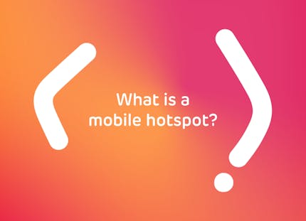 What is a mobile Hotspot
