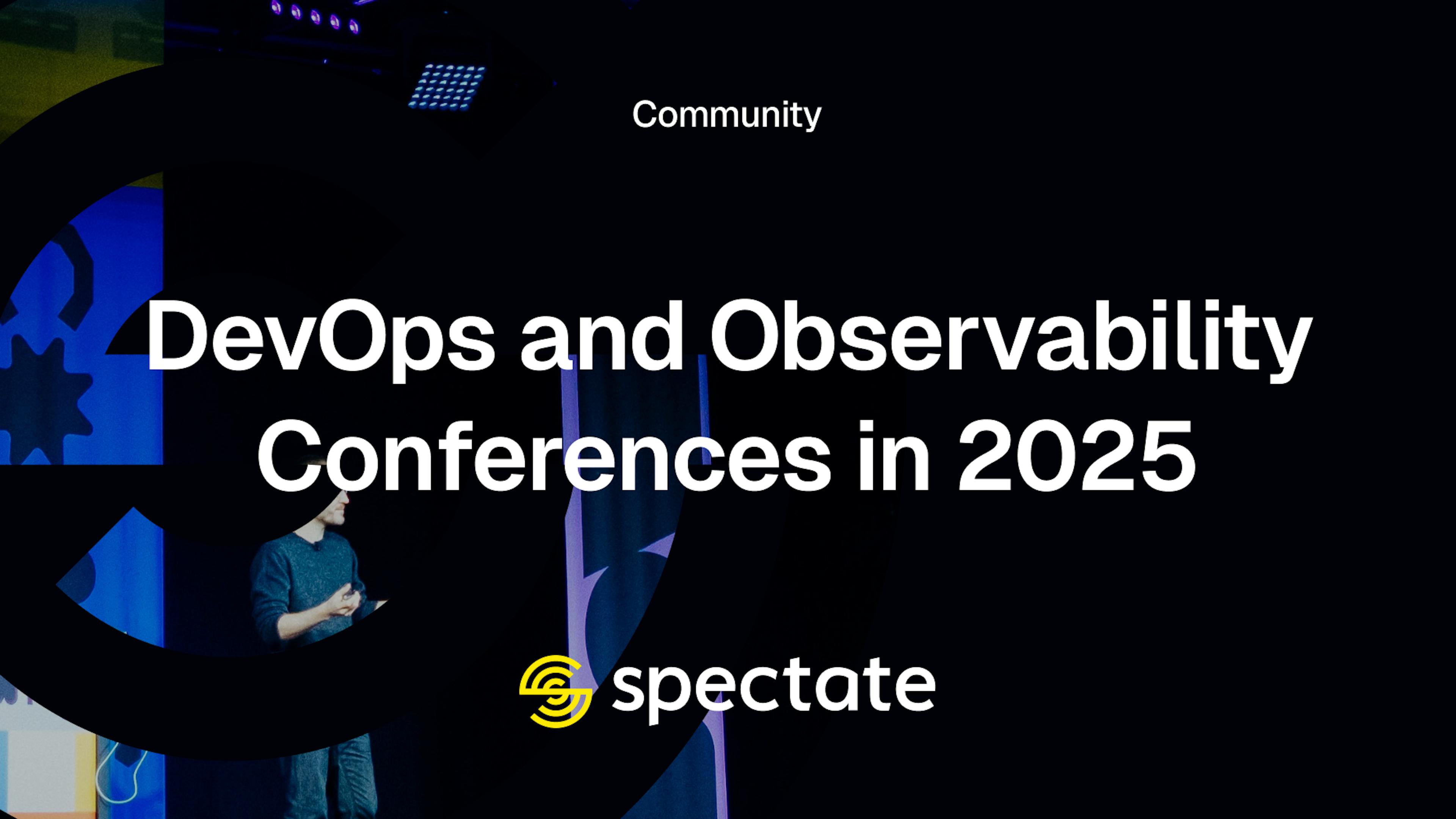 DevOps and Observability Conferences in 2025