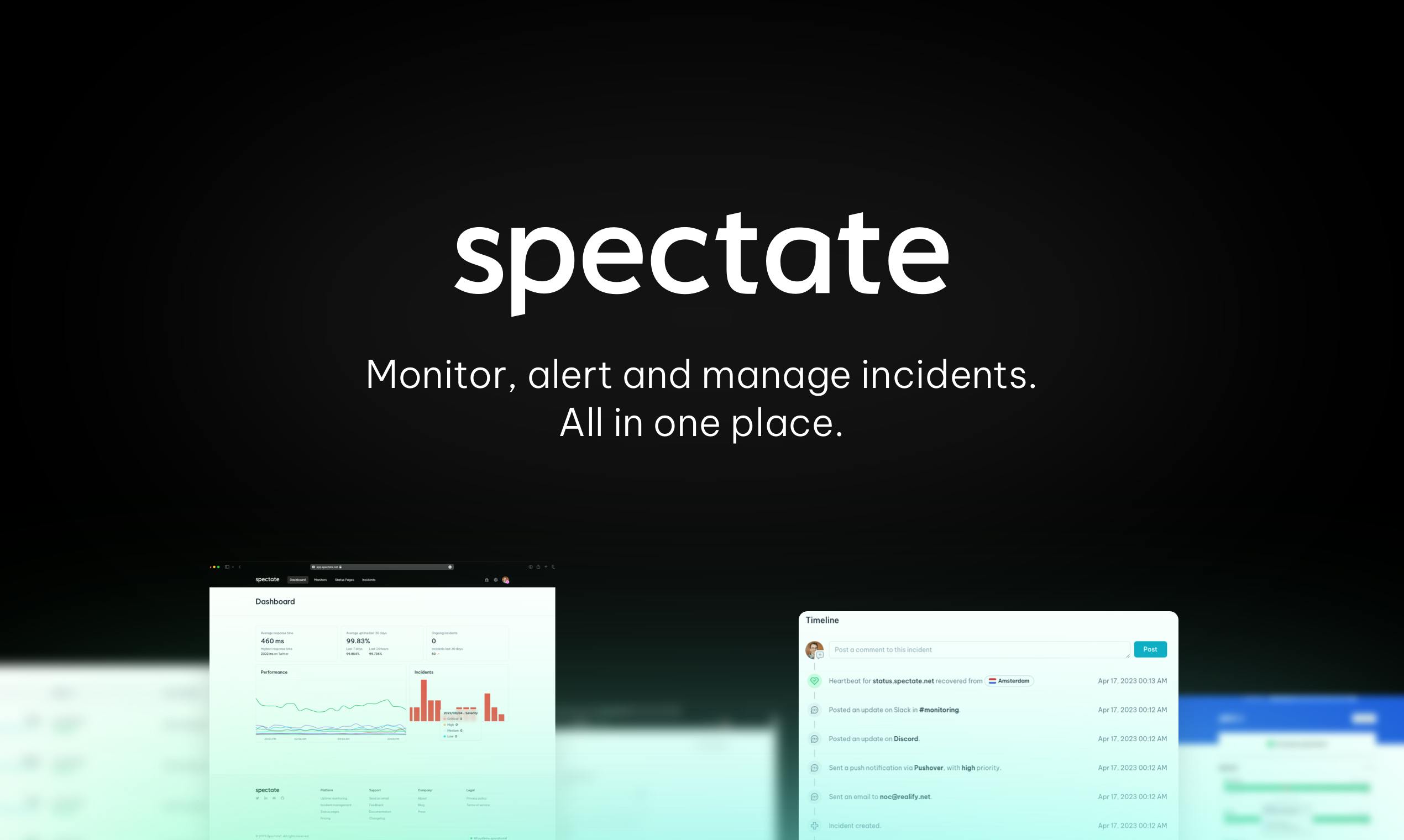 Spectate overview, saying "Monitor, alert and manage incidents. All in one place"