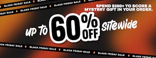 Black Friday - Up To 60% OFF Sitewide!