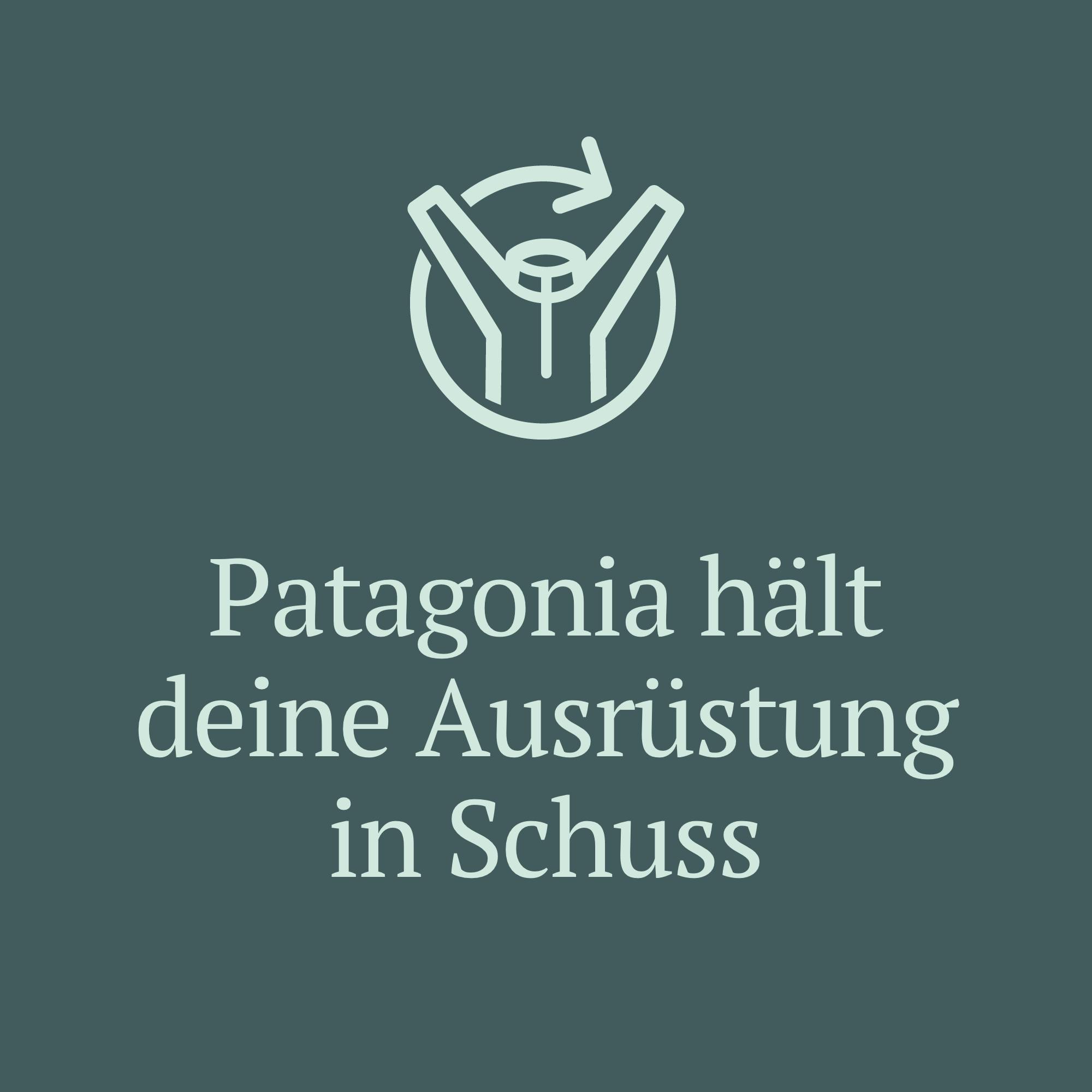 Patagonia hält deine Ausrüstung in Schuss