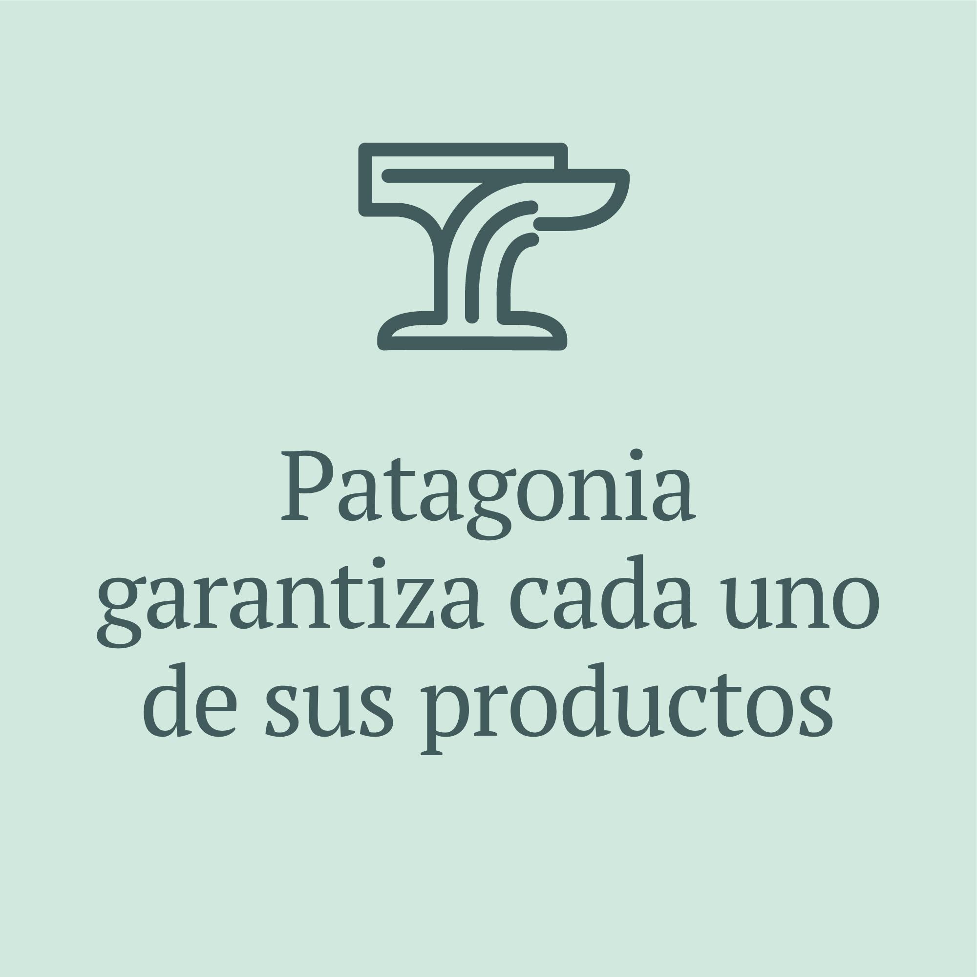 Patagonia garantiza cada uno de sus productos: