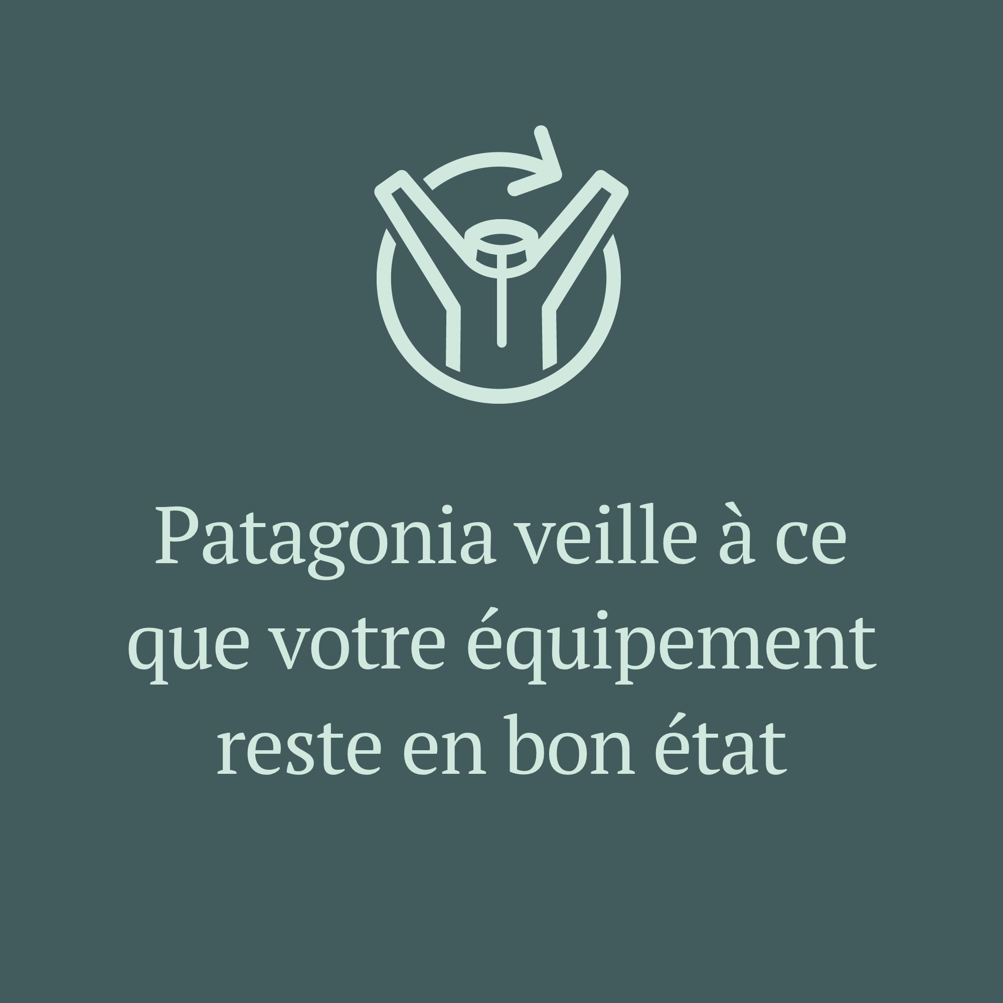 Patagonia veille à ce que votre équipement reste en bon état