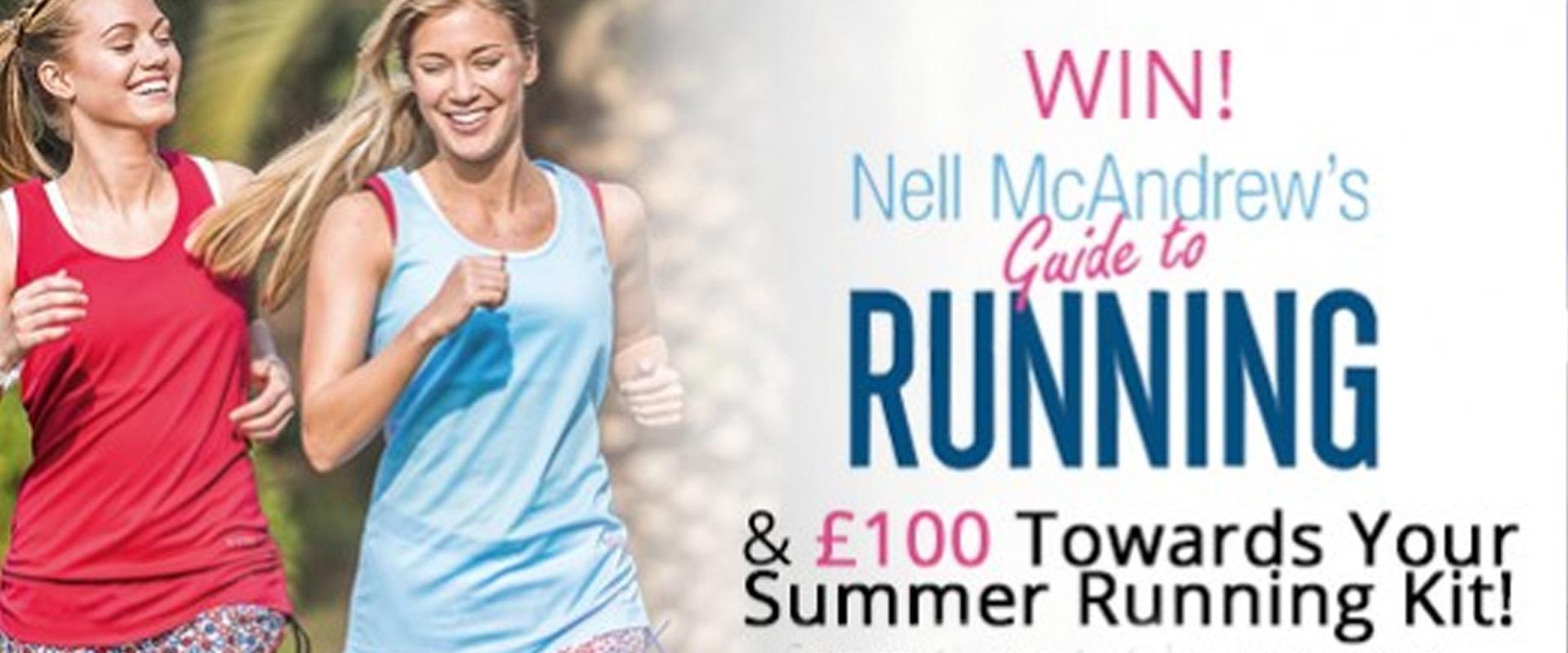 win-nell-mcandrews-guide-to-running-and-£100-of-kit