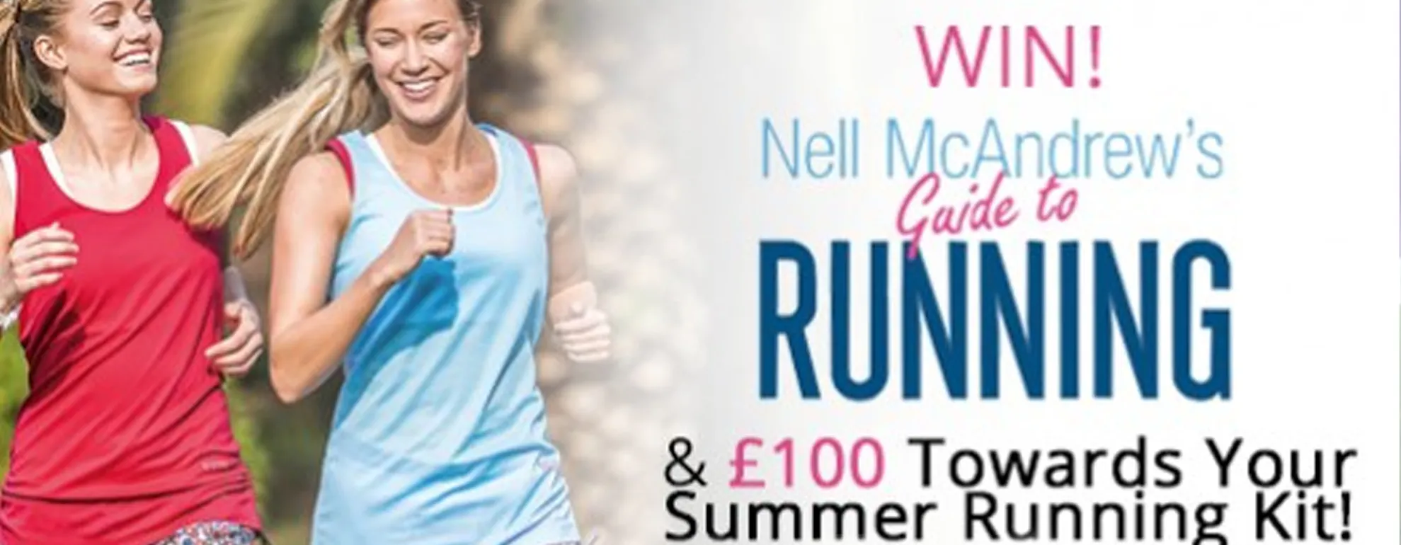 win-nell-mcandrews-guide-to-running-and-£100-of-kit