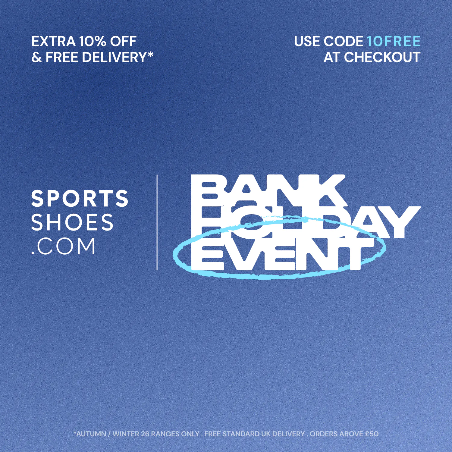 SportsShoes - Bank Holiday Event 