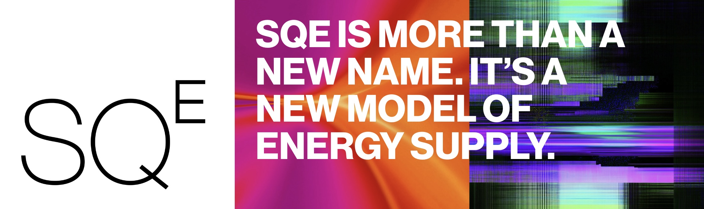 SQE Is More Than a New Name – It’s a New Model of Energy Supply