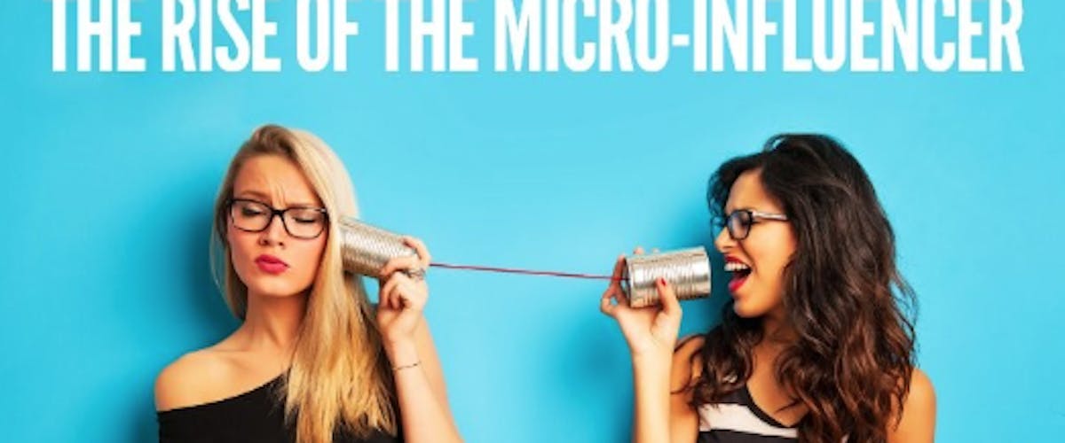 The Rise of Micro-Influencers: Maximizing ROI on a Budget