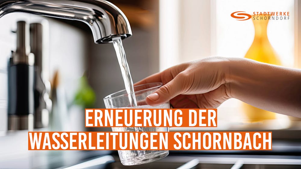Erneuerung der Wasserleitungen Schornbach