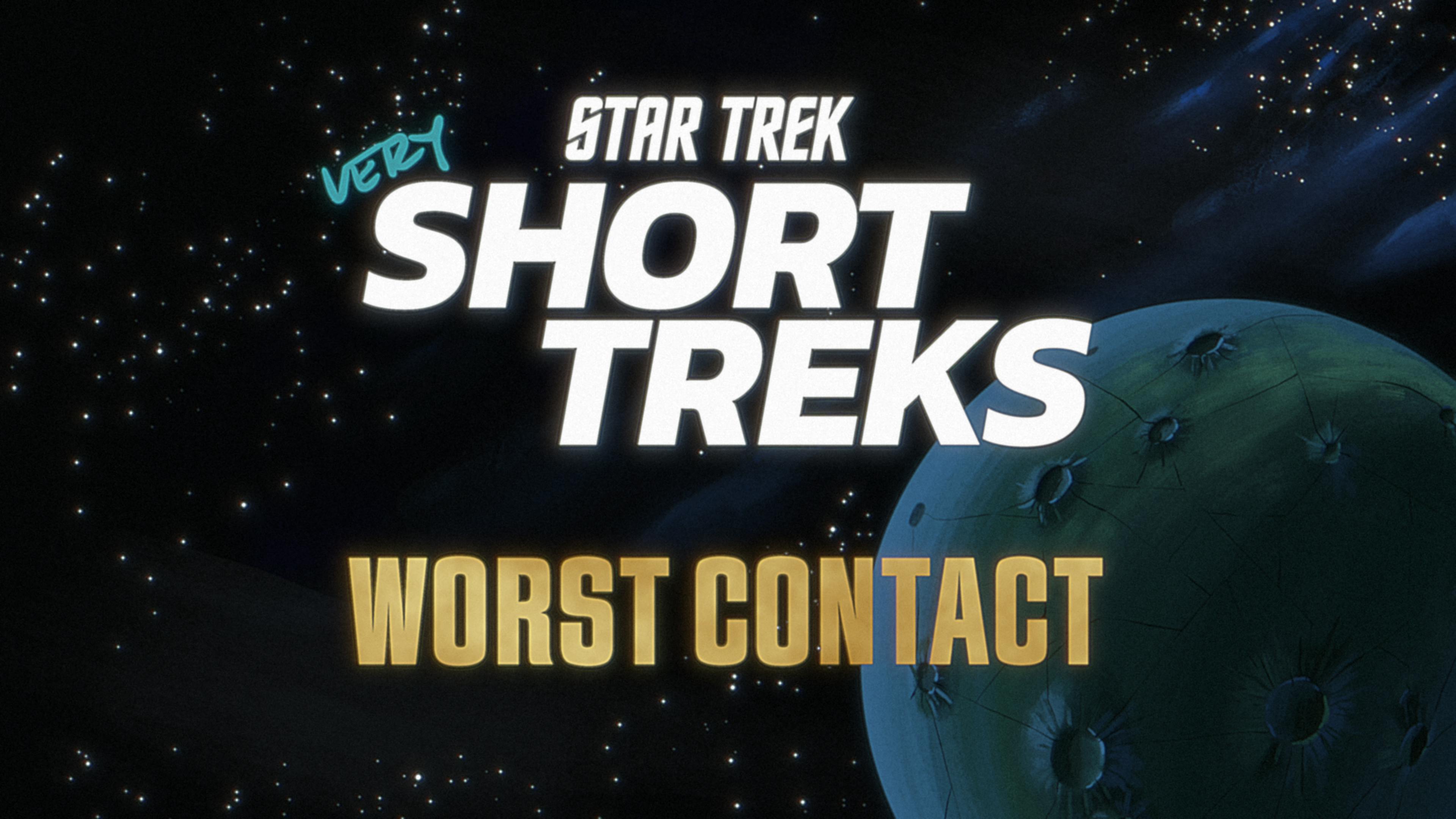 Star Trek: very Short Treks title treatment with 'Worst Contact' text