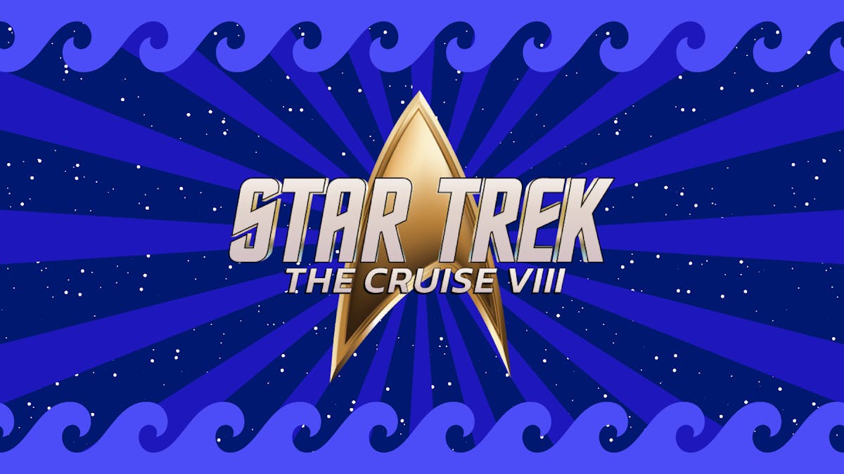 Star Trek The Cruise's 2025 Voyage to Celebrate 30th Anniversary of