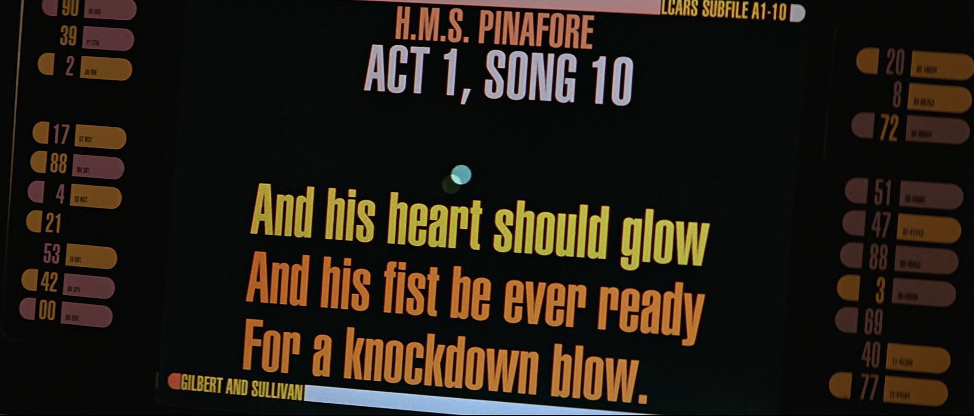 Picard selects 'The British Tar' from H.M.S. Pinafore and places the lyrics on the LCARS screen to distract Data in Star Trek: Insurrection