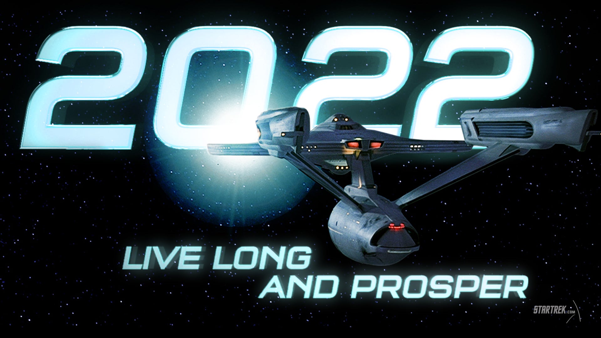 2022: Live Long and Prosper