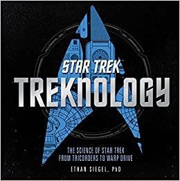 Treknology: The Science of Star Trek