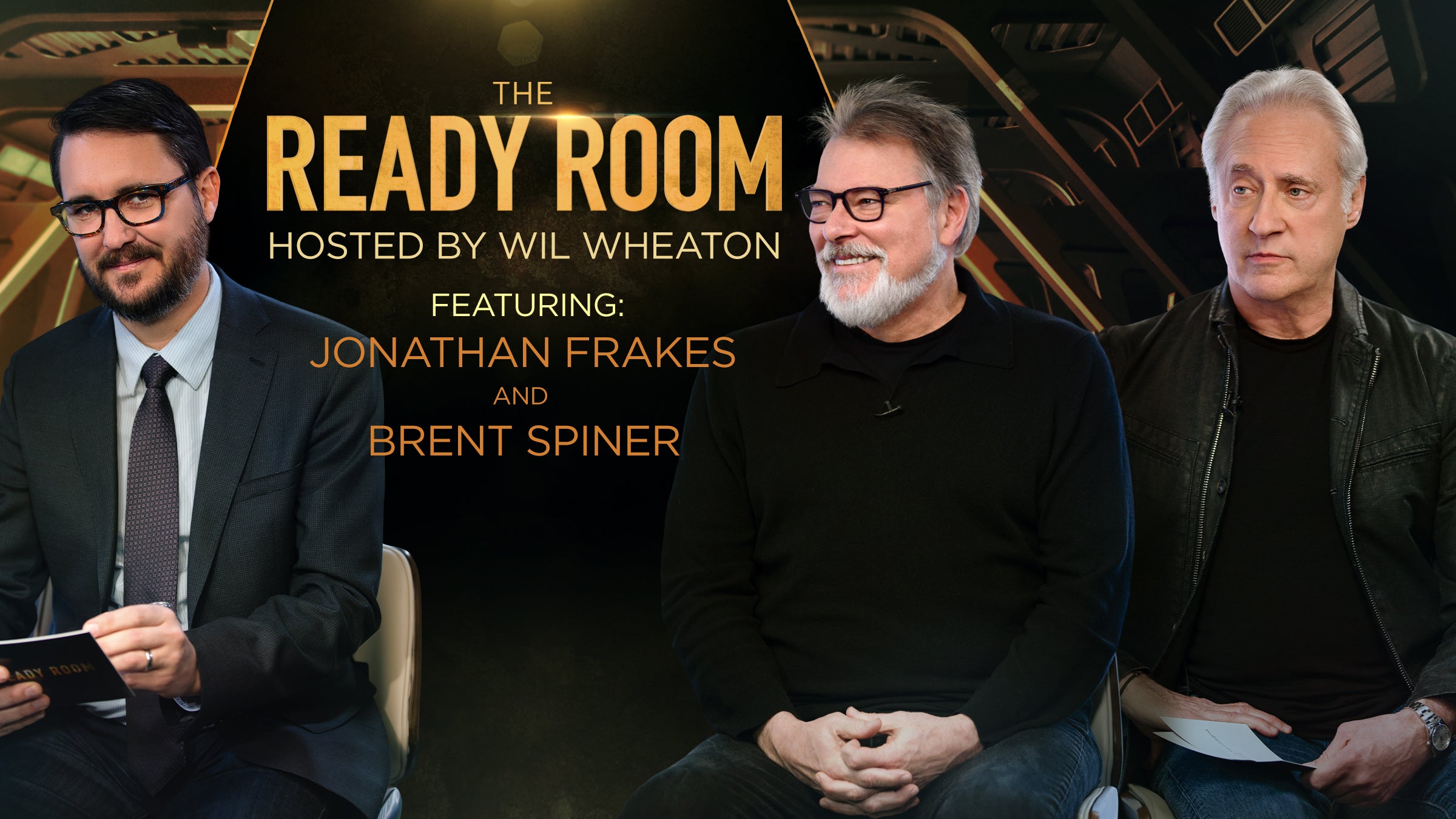 Ready Room Staring Wil Wheaton, Jonathan Frakes and Brent Spiner