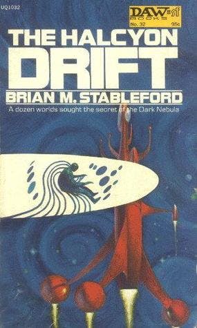 The Halcyon Drift - Brian Stableford