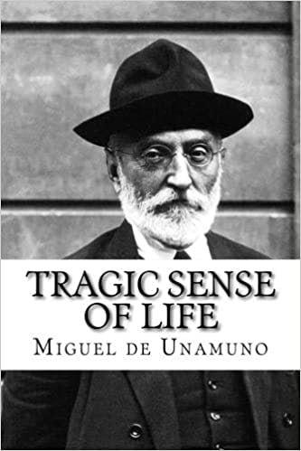 Tragic Sense of Life - Miguel de Unamuno