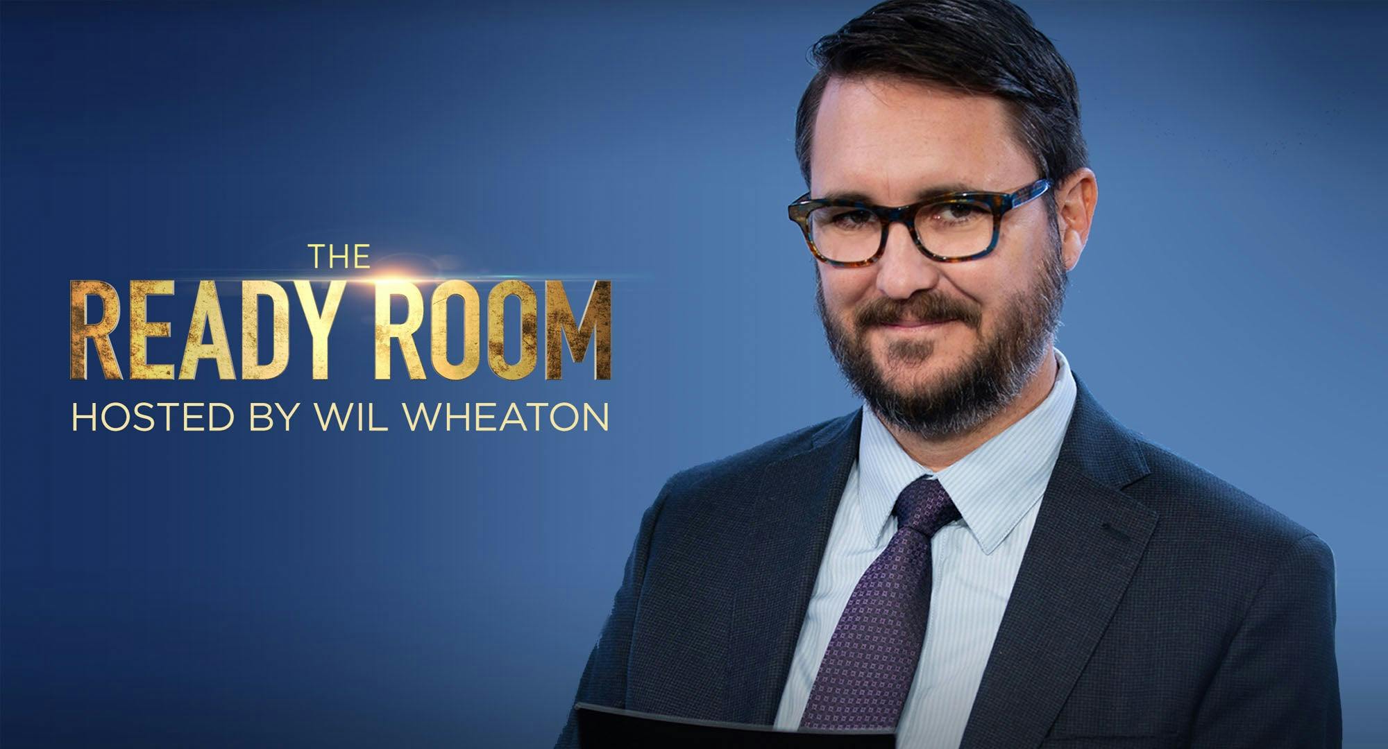 The Ready Room Hosted by Wil Wheaton