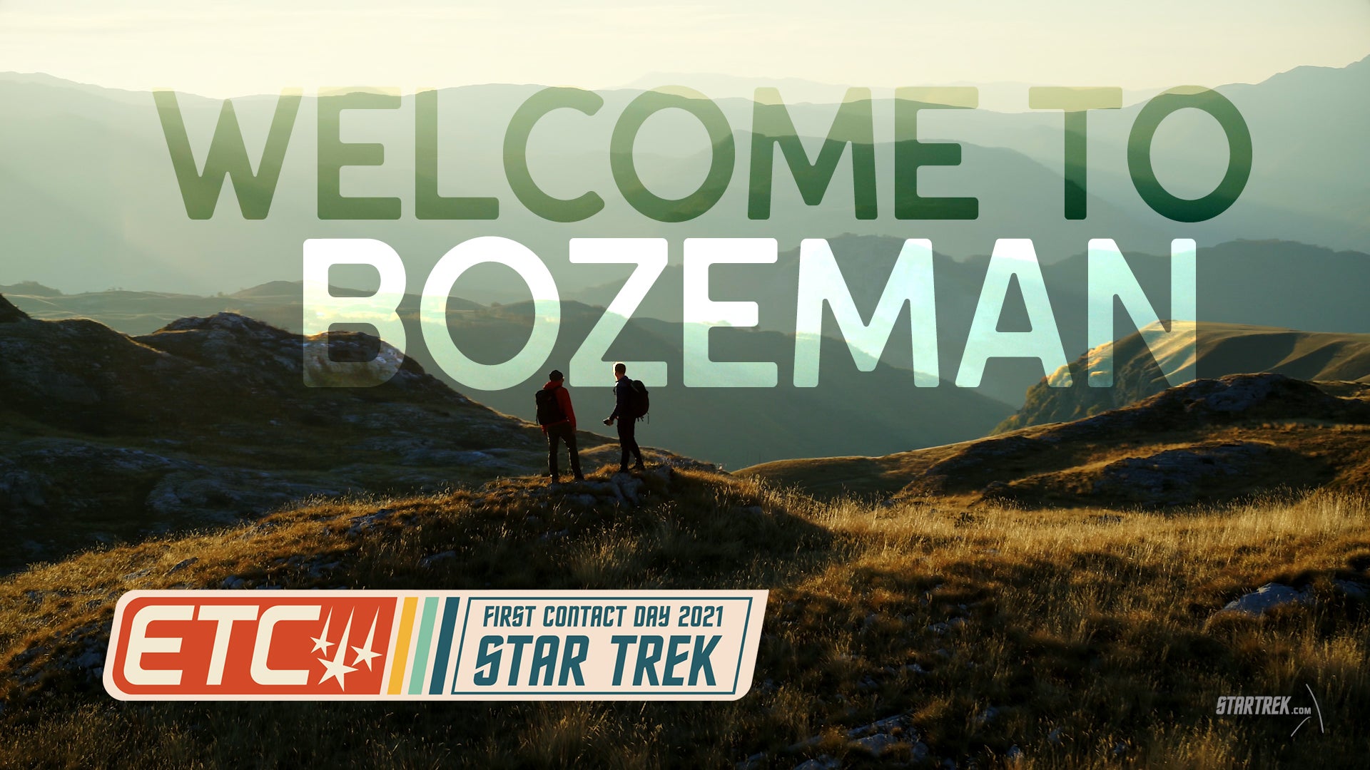 Welcome to Bozeman (First Contact Day 2021)