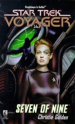 Star Trek: Voyager - Seven of Nine by Christine Golden