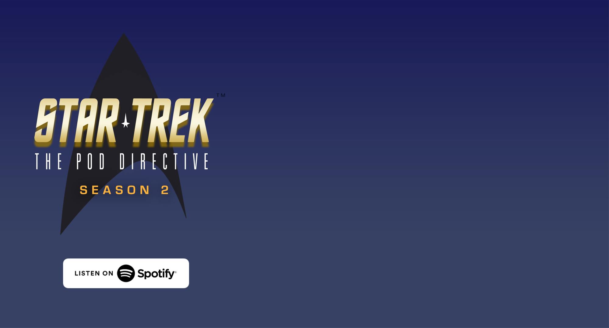 Star Trek: The Pod Directive, Spotify