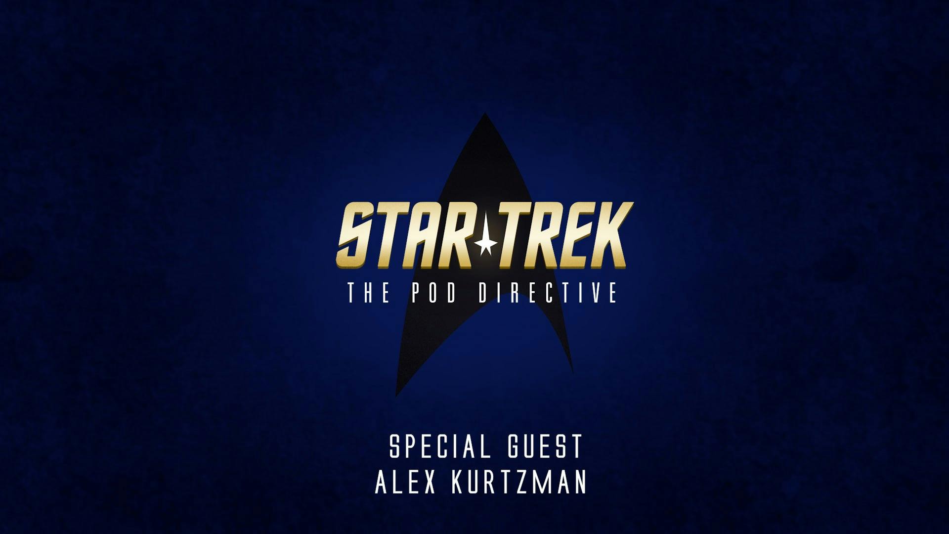 Star Trek: The Pod Directive with Alex Kurtzman