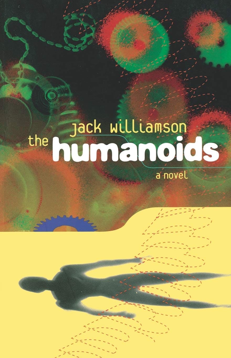 The Humanoids - Jack Williamson