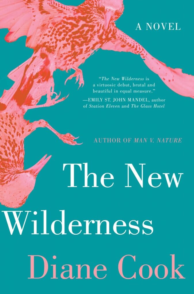 The New Wilderness - Diane Cook
