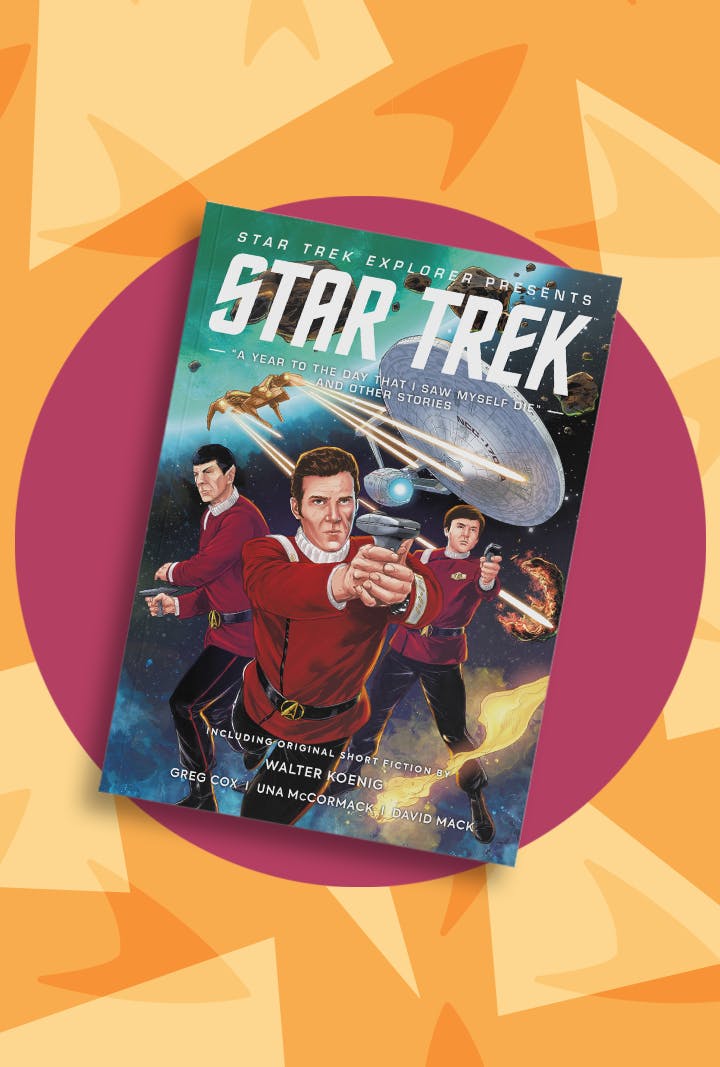 Star Trek Explorer Presents: A Year to the Day That I Saw Myself Die and Other Stories cover featuring Spock, Kirk, and Chekov