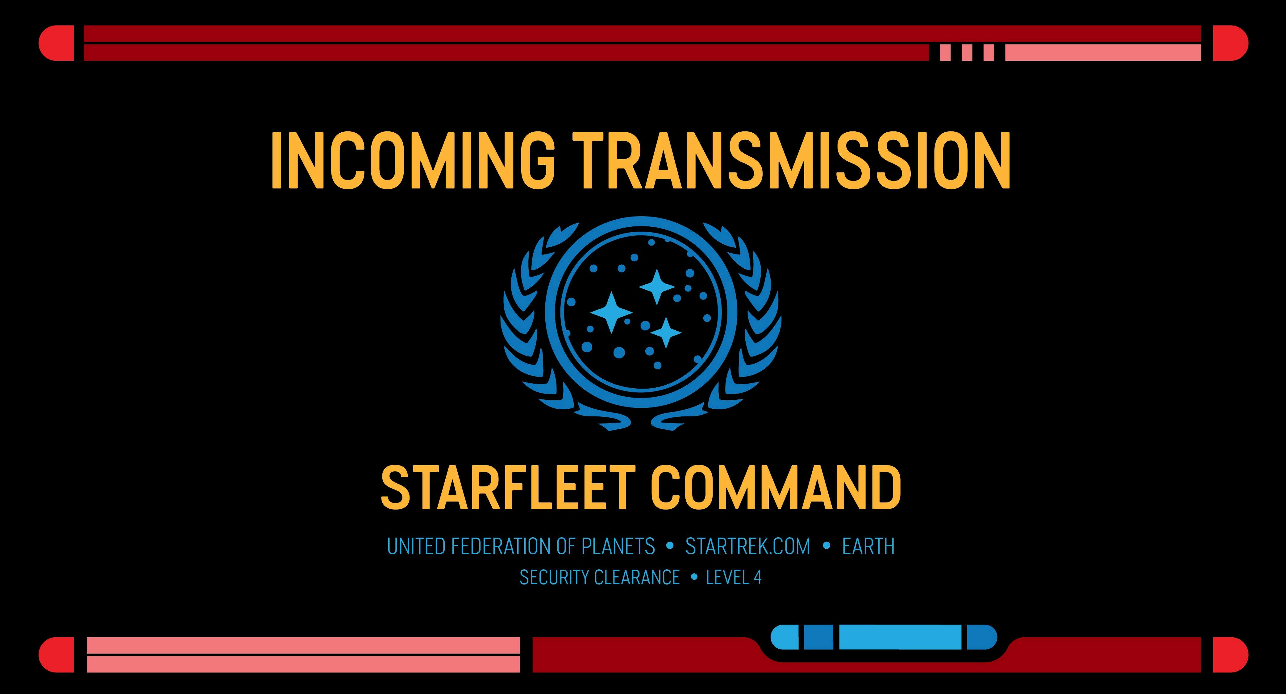 Breaking News Incoming Transmission alert from Starfleet Command
