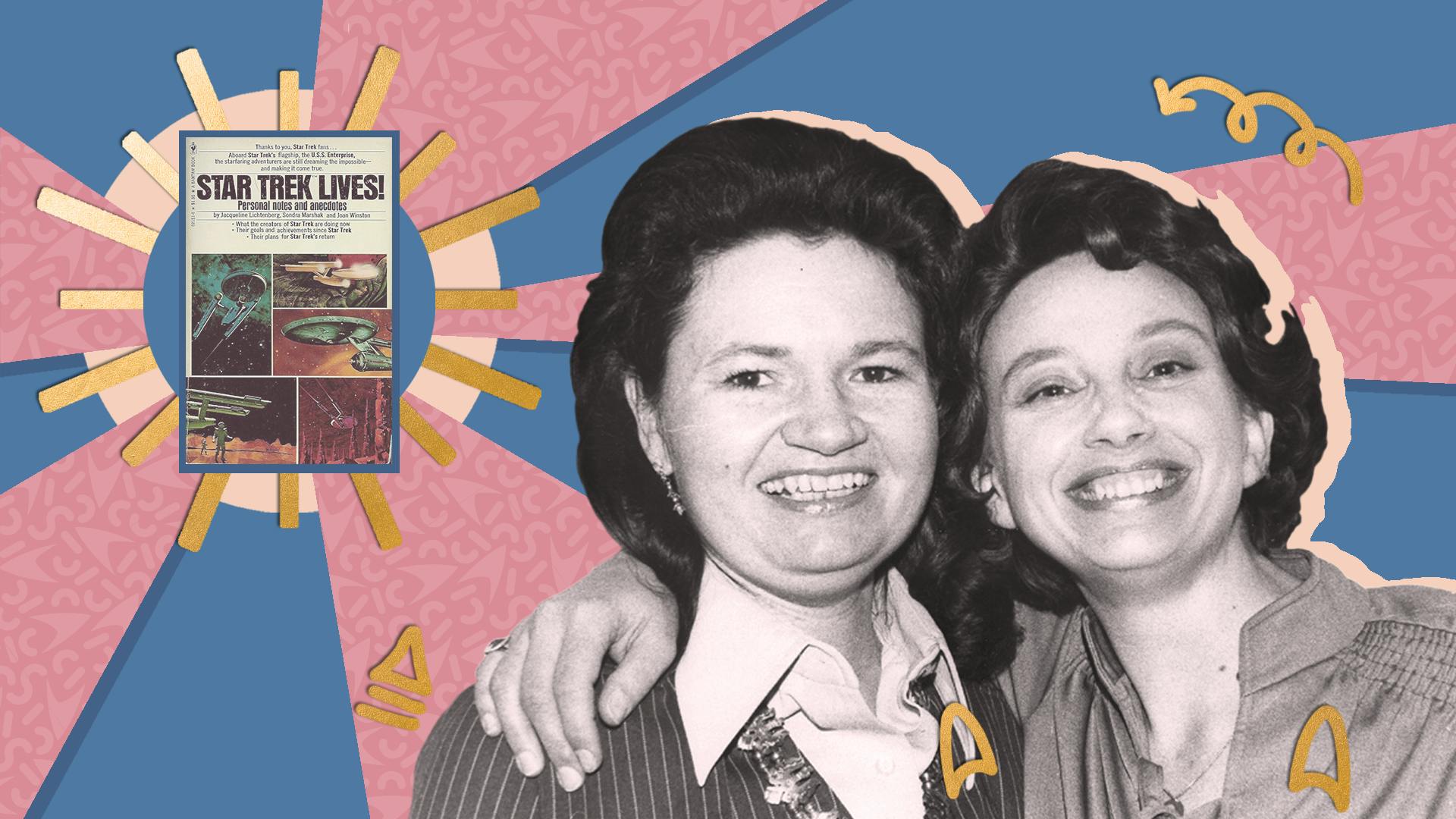 Stylized image of Jean Lorrah and Jacqueline Lichtenberg with doodles of arrows and deltas along with the cover of 'Star Trek Lives'