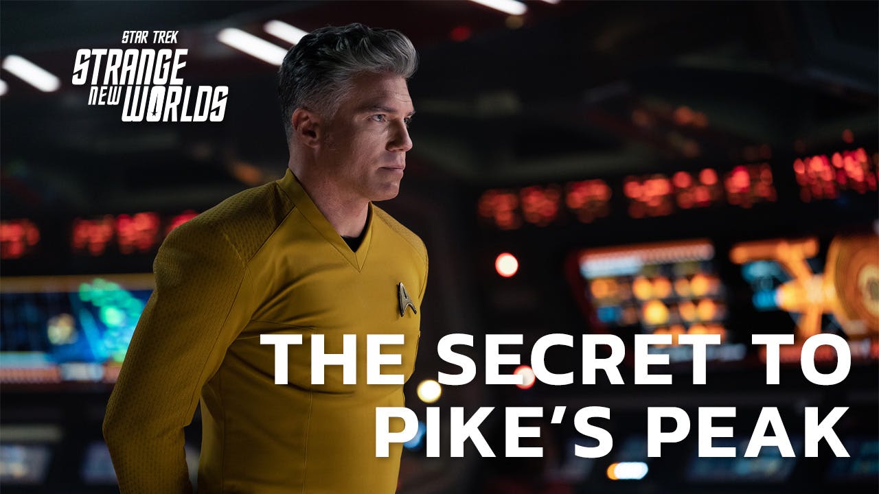 Captain Pike stands on the bridge of the Enterprise with the text 'The Secret to Pike's Peak'