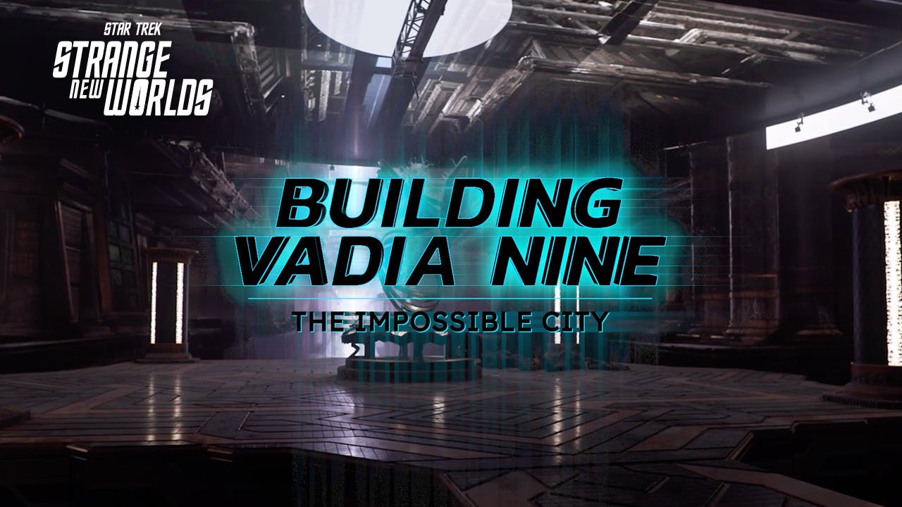 Building Vadia Nine Strange New Worlds thumbnail